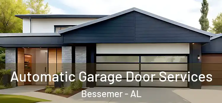  Automatic Garage Door Services Bessemer - AL