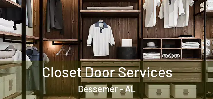 Closet Door Services Bessemer - AL
