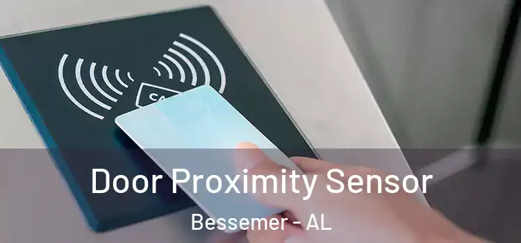 Door Proximity Sensor Bessemer - AL