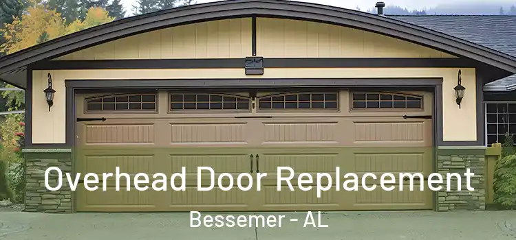  Overhead Door Replacement Bessemer - AL