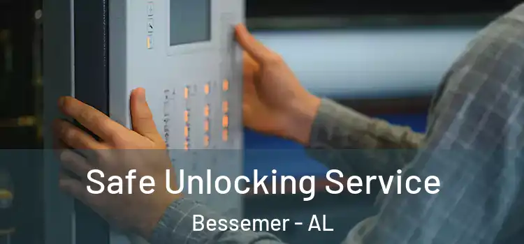 Safe Unlocking Service Bessemer - AL