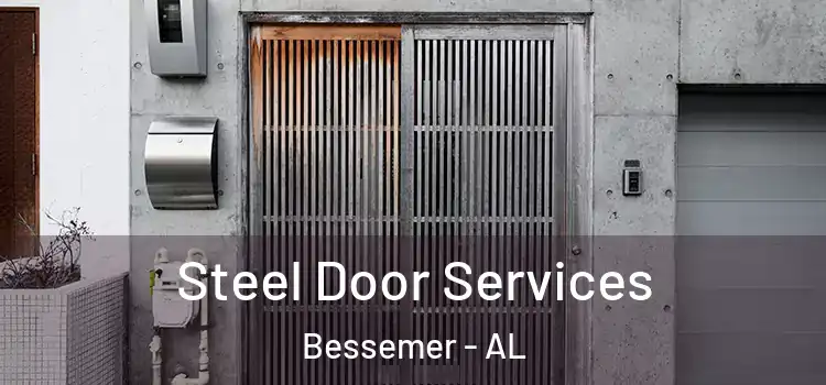 Steel Door Services Bessemer - AL